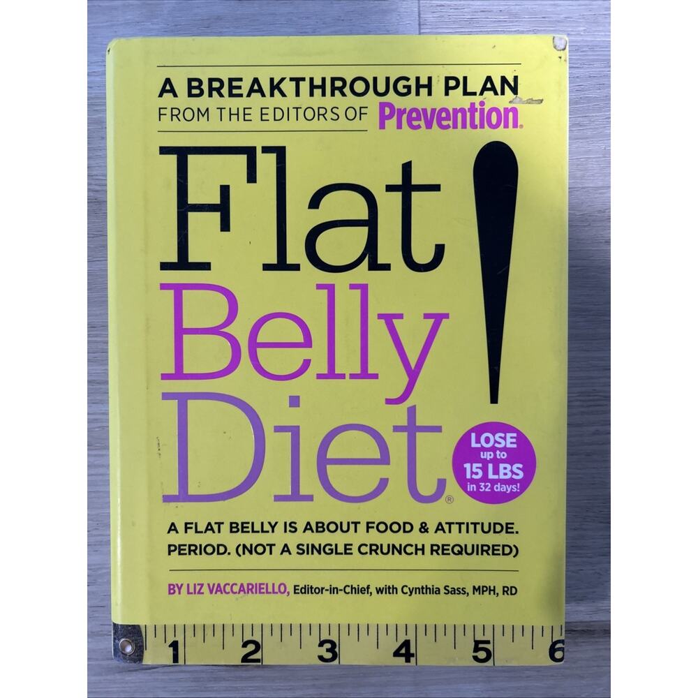 Flat Belly Diet by Liz Vaccariello and Cynthia Sass (2008, Hardcover)